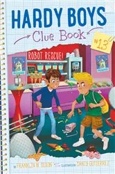 Book cover of Robot Rescue! by Franklin  W. Dixon