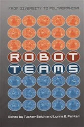 Book cover of Robot Teams by Tucker Balch