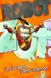 Book cover of Robot Zot! by Jon Scieszka