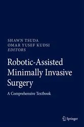 Book cover of Robotic-Assisted Minimally Invasive Surgery by Shawn Tsuda