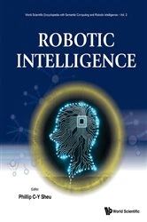 Book cover of Robotic Intelligence by Phillip Chen-yu Sheu