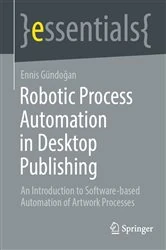 Book cover of Robotic Process Automation in Desktop Publishing by Ennis Gündoğan