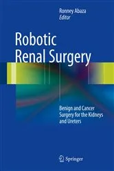 Book cover of Robotic Renal Surgery by Ronney Abaza