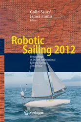 Book cover of Robotic Sailing 2012 by Colin Sauzé