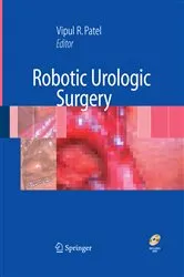 Book cover of Robotic Urologic Surgery by Vipul R. Patel