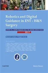 Book cover of Robotics and Digital Guidance in ENT-H&N Surgery by Bertrand Lombard