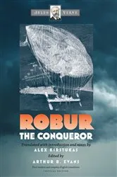 Book cover of Robur the Conqueror by Jules Verne