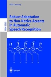 Book cover of Robust Adaptation to Non-Native Accents in Automatic Speech Recognition by Silke Goronzy