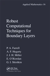 Book cover of Robust Computational Techniques for Boundary Layers by Paul Farrell
