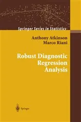 Book cover of Robust Diagnostic Regression Analysis by Anthony Atkinson