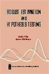 Book cover of Robust Estimation and Hypothesis Testing by Moti L. Tiku