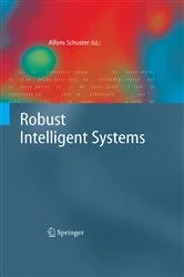 Book cover of Robust Intelligent Systems by Alfons Schuster