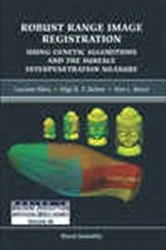 Book cover of Robust Range Image Registration Using Genetic Algorithms And The Surface Interpenetration Measure by Luciano Silva