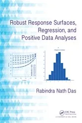 Book cover of Robust Response Surfaces, Regression, and Positive Data Analyses by Rabindra Nath Das