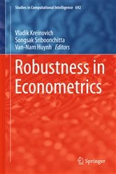 Book cover of Robustness in Econometrics by Vladik Kreinovich