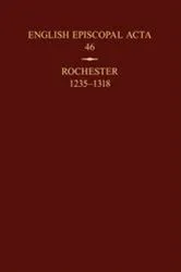 Book cover of Rochester 1235-1318 by Unknown