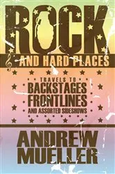 Book cover of Rock and Hard Places by Andrew Mueller