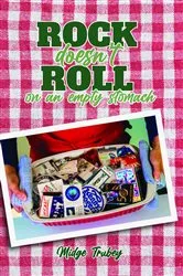Book cover of Rock Doesn't Roll on an Empty Stomach by Unknown