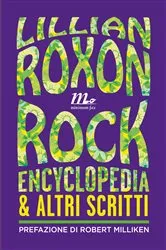 Book cover of Rock encyclopedia e altri scritti by Lilian Roxon