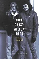Book cover of Rock, Ghost, Willow, Deer by Allison Adelle Hedge Coke
