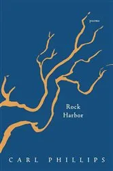 Book cover of Rock Harbor by Carl Phillips