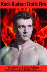 Book cover of Rock Hudson Erotic Fire by Darwin Porter