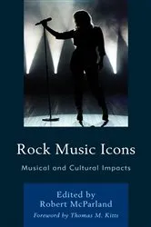 Book cover of Rock Music Icons by Robert McParland