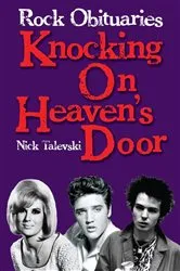 Book cover of Rock Obituaries: Knocking On Heaven's Door by Nick Talevski