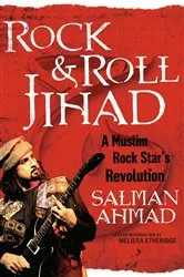 Book cover of Rock & Roll Jihad by Salman Ahmad