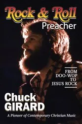 Book cover of Rock & Roll Preacher by Chuck Girard