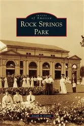 Book cover of Rock Springs Park by Joseph A. Comm