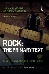 Book cover of Rock: The Primary Text (3rd ed.) by Allan Moore