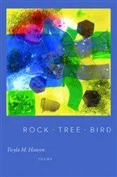 Book cover of Rock Tree Bird by Twyla M. Hansen