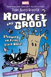 Book cover of Rocket and Groot: Stranded on Planet Strip Mall! by Tom Angleberger