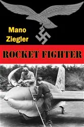 Book cover of Rocket Fighter by Mano Ziegler