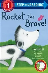 Book cover of Rocket the Brave! by Tad Hills