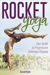 Book cover of Rocket® Yoga by David Kyle