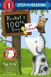 Book cover of Rocket's 100th Day of School by Tad Hills