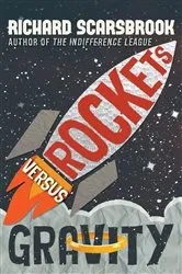 Book cover of Rockets Versus Gravity by Richard Scarsbrook