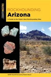 Book cover of Rockhounding Arizona (3rd ed.) by Gerry Blair