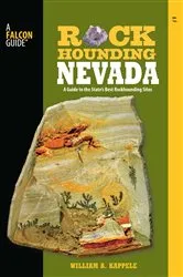 Book cover of Rockhounding Nevada (2nd ed.) by William A. Kappele