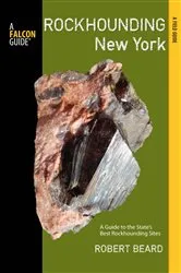 Book cover of Rockhounding New York by Robert Beard