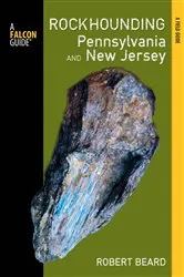 Book cover of Rockhounding Pennsylvania and New Jersey by Robert Beard