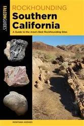 Book cover of Rockhounding Southern California by Montana Hodges