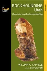 Book cover of Rockhounding Utah (2nd ed.) by William A. Kappele
