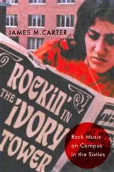 Book cover of Rockin' in the Ivory Tower by James M. Carter