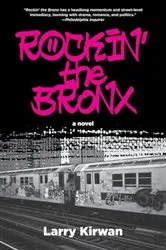 Book cover of Rockin' the Bronx by Larry Kirwan