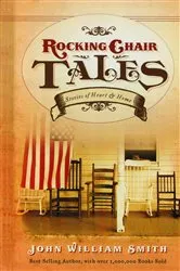 Book cover of Rocking Chair Tales GIFT by John Smith