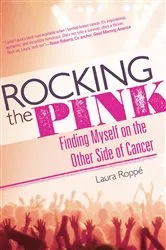 Book cover of Rocking the Pink by Laura Roppé