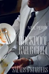 Book cover of Rockpool Bar and Grill: Salads & Starters by Neil Perry